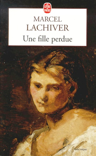 Marcel Lachiver - Une Fille Perdue.