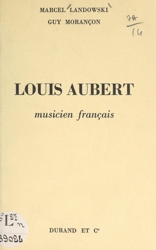 Louis Aubert. Musicien français