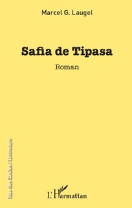 Marcel Laugel - Safia de Tipasa.