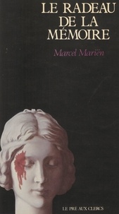 Marcel Mariën et Jean-Claude Simoën - Le radeau de la mémoire - Souvenirs déterminés.