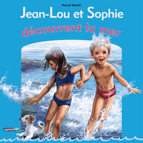 Marcel Marlier - Jean-Lou et Sophie découvrent la mer.