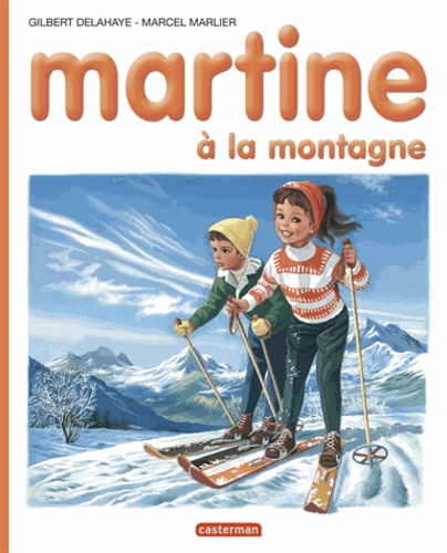 Martine A La Montagne - Occasion