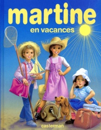 Marcel Marlier et Gilbert Delahaye - Martine En Vacances.