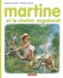 Marcel Marlier et Gilbert Delahaye - Martine Et Le Chaton Vagabond.