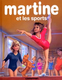 Marcel Marlier et Lucienne Erville - Martine et les sports - 8 récits.