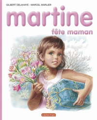 Martine fête maman