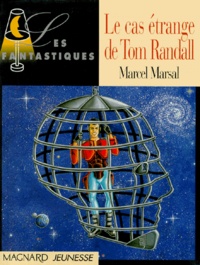 Marcel Marsal - Le cas étrange de Tom Randall.
