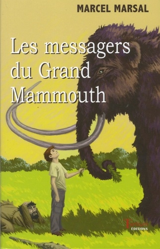 Les messagers du Grand Mammouth