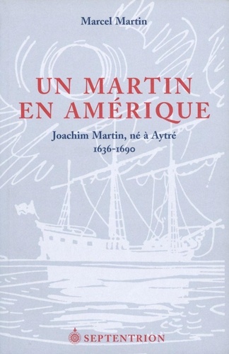 Marcel Martin - Un Martin en Amérique.