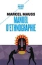 Marcel Mauss - Manuel d'ethnographie.