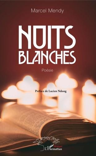 Marcel Mendy - Nuits blanches - Poésie.