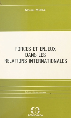 Forces et enjeux dans les relations internationales