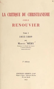 La critique du christianisme chez Renouvier (1). 1815-1889
