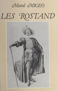 Marcel Migeo - Les Rostand.