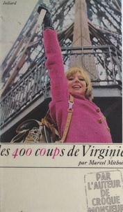 Marcel Mithois - Les 400 coups de Virginie.