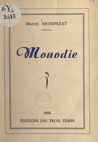 Marcel Mompezat - Monodie.