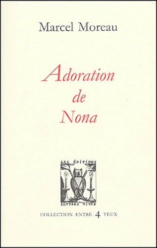 Marcel Moreau - Adoration de Nona.