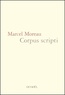 Marcel Moreau - Corpus scripti.