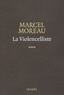 Marcel Moreau - La Violencelliste - Suivi de DONC !.