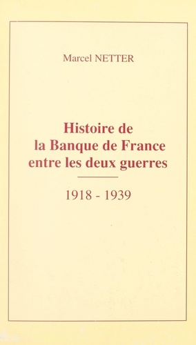 Histoire de la Banque de France entre les deux guerres, 1918-1939