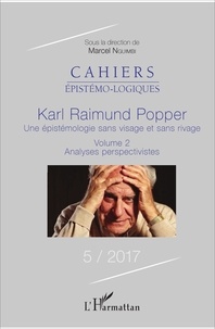Marcel Nguimbi - Karl Raimund Popper - Volume 2, Une épistémologie sans visage et sans rivage - Analyses perspectivistes.