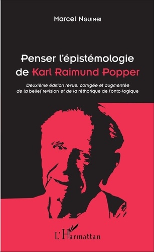Marcel Nguimbi - Penser l'épistémologie de Karl Raimund Popper.
