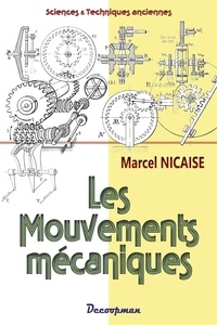 Marcel Nicaise - Les mouvements mécaniques.