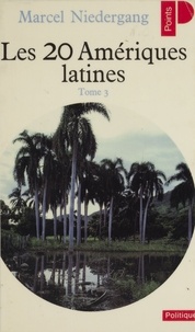 Marcel Niedergang - Les vingt Amériques latines - Tome 3, Mexique, Guatemala, Honduras, El Salvador, Nicaragua, Costa Rica, Panama, Haïti, Saint-Domingue, Cuba.