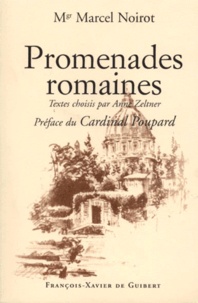 Marcel Noirot - Promenades Romaines.
