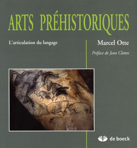 Marcel Otte - Arts préhistoriques - L'articulation du langage.