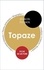 Étude intégrale : Topaze (fiche de lecture, analyse et résumé)