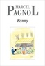 Marcel Pagnol - Fanny.