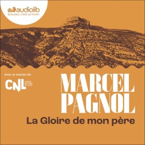 Marcel Pagnol et Philippe Caubère - La Gloire de mon père - Souvenirs d'enfance I.