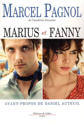 Marcel Pagnol - Marius et Fanny.