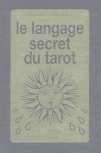 Le Langage Secret Du Tarot