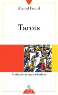 Marcel Picard - Tarots - Pratiques et interprétations.