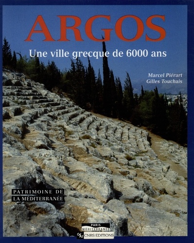 Argos. Une ville grecque de 6000 ans