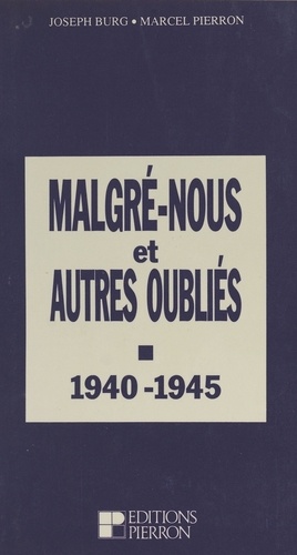 "Malgré-nous" et autres oubliés