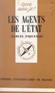 Marcel Piquemal et Paul Angoulvent - Les agents de l'État.