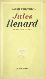 Jules Renard, 1864-1910