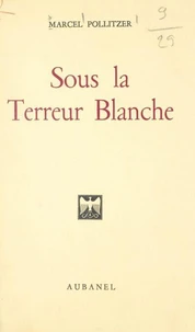 Sous la terreur blanche