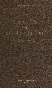 Marcel Portalier et  Collectif - Les gorges et la vallée du Tarn : Rivière-Peyrelade.