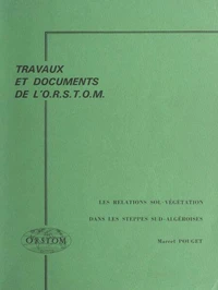 Les relations sol-végétation dans les steppes sud-algéroises