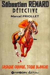 Marcel Priollet - Casaque orange, toque blanche.