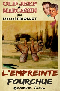 Marcel Priollet - L'empreinte fourchue.