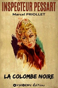 Marcel Priollet - La colombe noire.