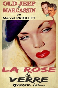 Marcel Priollet - La rose de verre.