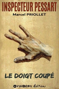 Marcel Priollet - Le doigt coupé.