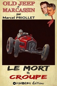 Marcel Priollet - Le mort en croupe.