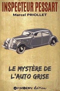 Marcel Priollet - Le mystère de l'auto grise.